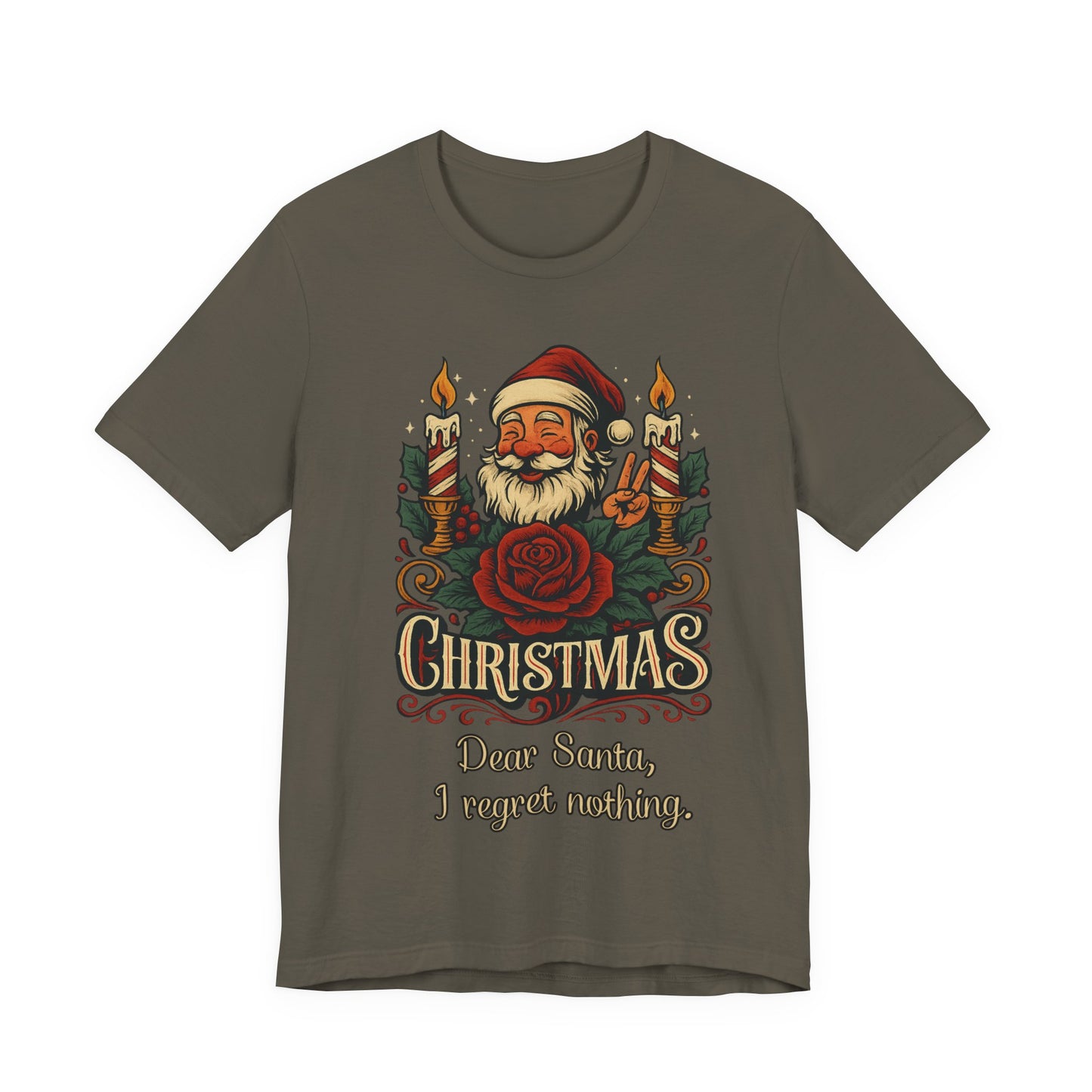Dear Santa, I regret nothing T-Shirt, Christmas Quote Vintage Xmas Design, Holiday Shirt, No Regrets Top, Festive T-shirt, Xmas, Holidays