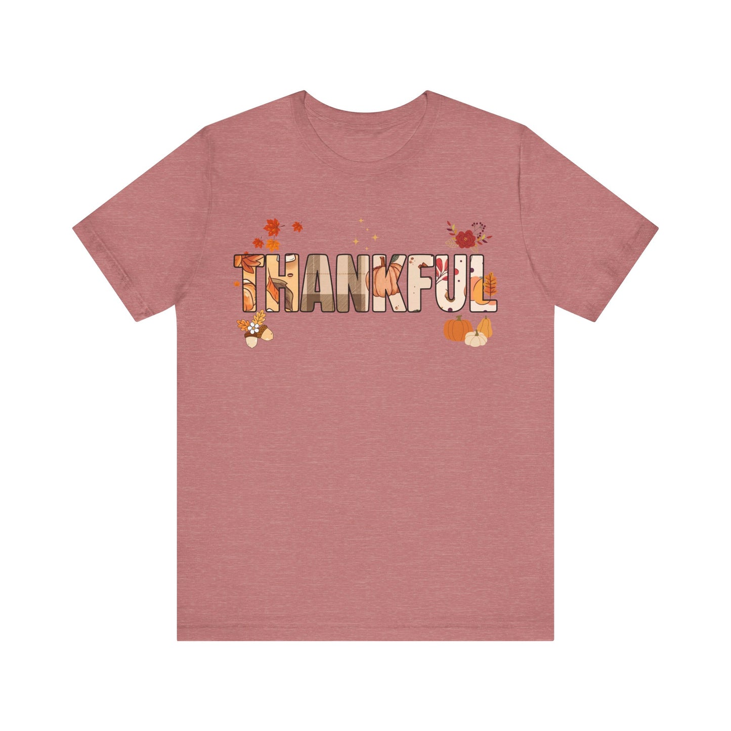 Thankful Fall Short Sleeve T-Shirt, Cozy Autumn Apparel, Thanksgiving T-Shirt, Gratitude Gift, Casual Wear, Holiday Outfit
