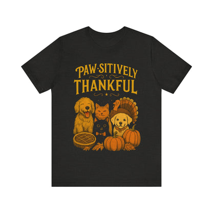 Thankful Pets T-Shirt, Fall T-Shirt, Thanksgiving Gift, Dog Lover Shirt, Family Gathering Apparel, Festive Unisex Jersey Tee