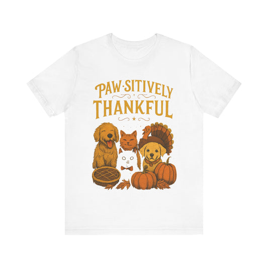 Thankful Pets T-Shirt, Fall T-Shirt, Thanksgiving Gift, Dog Lover Shirt, Family Gathering Apparel, Festive Unisex Jersey Tee